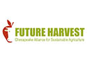 Future Harvest--A Chesapeake Alliance for Sustainable Agriculture